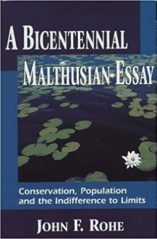 A Bicentennial Malthusian Essay:  Conservation, Population and the Indifference to Limits